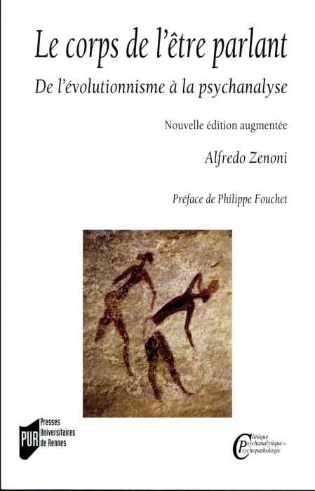 Emprunter Le corps de l'être parlant. De l'évolutionnisme à la psychanalyse, Edition revue et augmentée livre