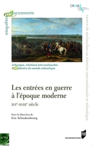 Emprunter Les entrées en guerre à l'époque moderne. XVIe-XVIIIe siècle livre