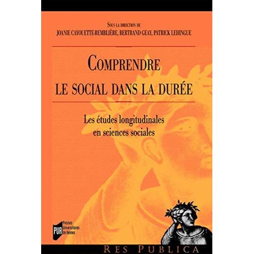 Emprunter Comprendre le social dans la durée. Les études longitudinales en sciences sociales livre