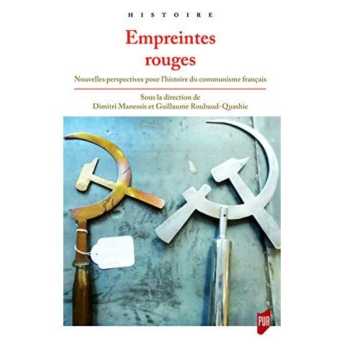 Emprunter Empreintes rouges. Nouvelles perspectives pour l'histoire du communisme français livre