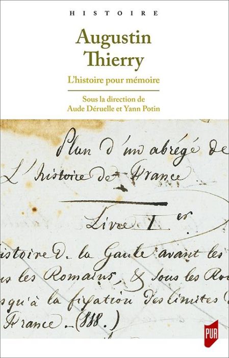 Emprunter Augustin Thierry. L'histoire pour mémoire livre