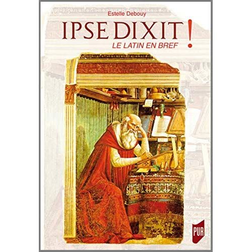 Emprunter Ipse dixit ! Le latin en bref livre