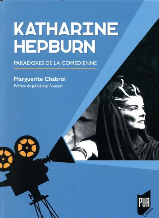 Emprunter Katharine Hepburn. Paradoxes de la comédienne livre