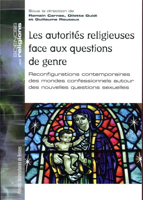 Emprunter Les autorités religieuses face aux questions de genre. Reconfigurations contemporaines des mondes co livre