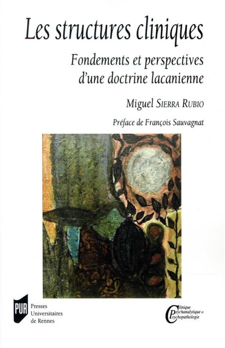 Emprunter Les structures cliniques. Fondements et perspectives d'une doctrine lacanienne livre