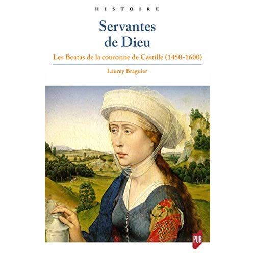 Emprunter Servantes de Dieu. Les beatas de la couronne de Castille (1450-1600) livre