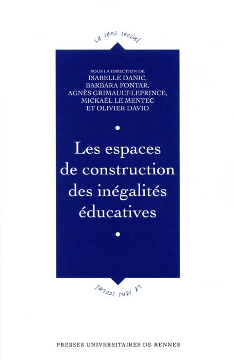 Emprunter Les espaces de construction des inégalités éducatives livre