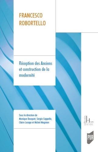 Emprunter Francesco Robortello. Réception des Anciens et construction de la modernité livre