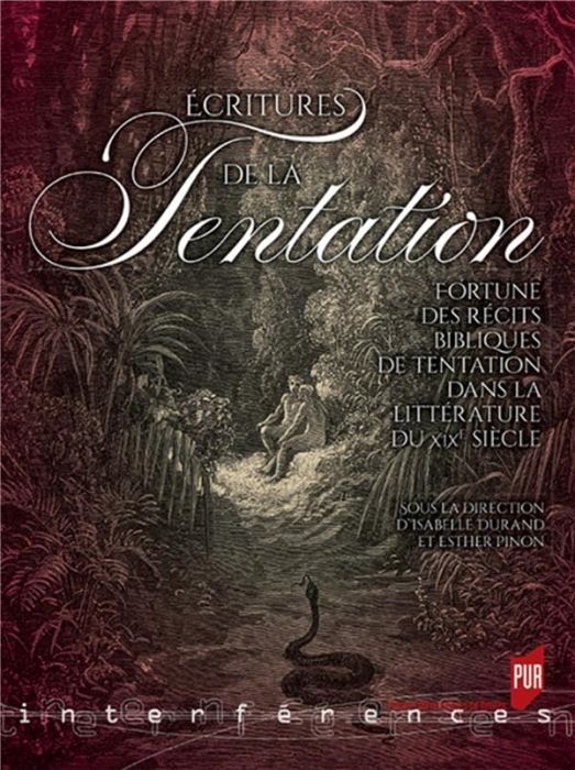 Emprunter Ecritures de la tentation. Fortune des récits bibliques de tentation dans la littérature du XIXe siè livre