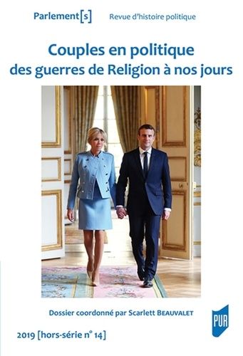 Emprunter Parlement[s  Hors-série N° 14/2019 : Couples en politique, des guerres de religion à nos jours livre