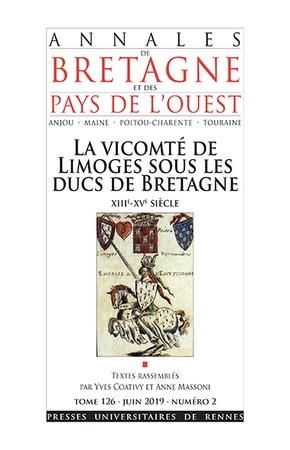 Emprunter Annales de Bretagne et des Pays de l'Ouest Tome 126 N° 2, juin 2019 : La vicomté de Limoges sous les livre