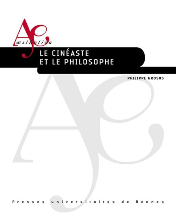 Emprunter Le cinéaste et le philosophe livre