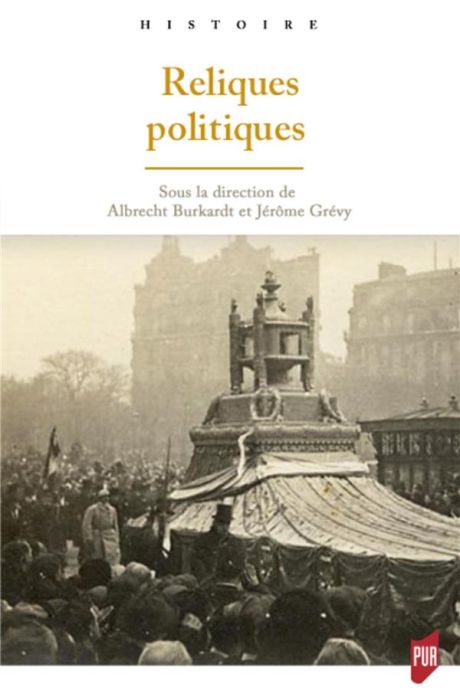 Emprunter Reliques politiques livre