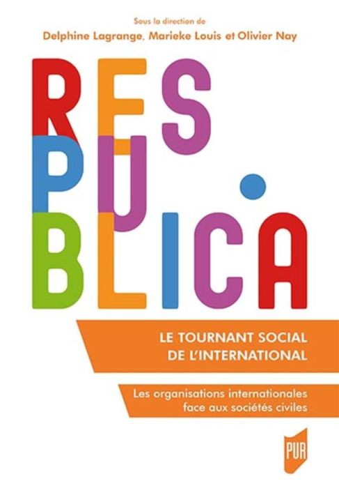 Emprunter Le tournant social de l'international. Les organisations internationales face aux sociétés civiles livre