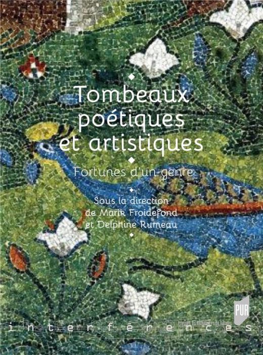 Emprunter Tombeaux poétiques et artistiques. Fortunes d'un genre livre