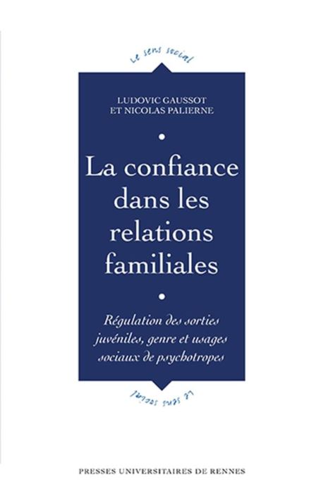 Emprunter La confiance dans les relations familiales. Régulation des sorties juvéniles, genre et usages sociau livre