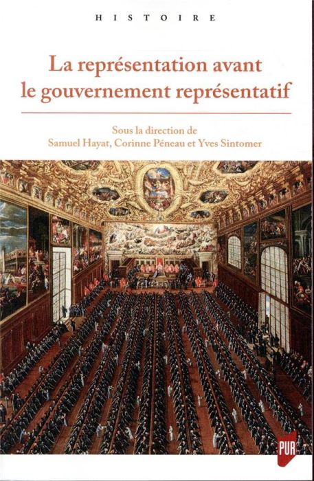 Emprunter La représentation avant le gouvernement représentatif livre