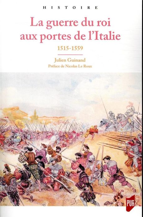 Emprunter La guerre du roi aux portes de l'Italie. 1515-1559 livre