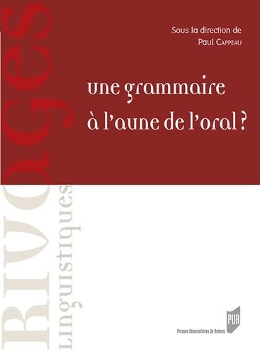 Emprunter Une grammaire à l'aune de l'oral ? livre