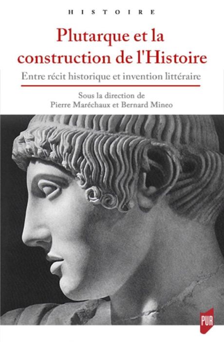 Emprunter Plutarque et la construction de l'Histoire. Entre récit historique et invention littéraire livre