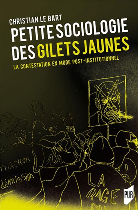 Emprunter Petite sociologie des Gilets jaunes. La contestation en mode post-institutionnel livre