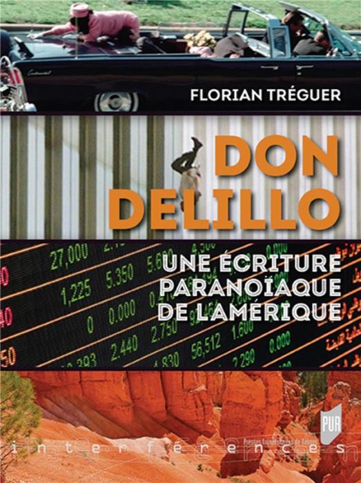 Emprunter Don DeLillo. Une écriture paranoïaque de l'Amérique livre