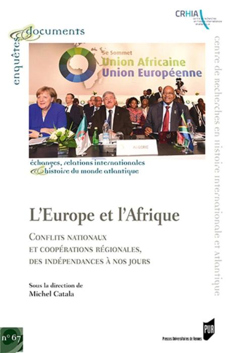 Emprunter L'Europe et l'Afrique. Conflits nationaux et coopérations régionales, des indépendances à nos jours livre