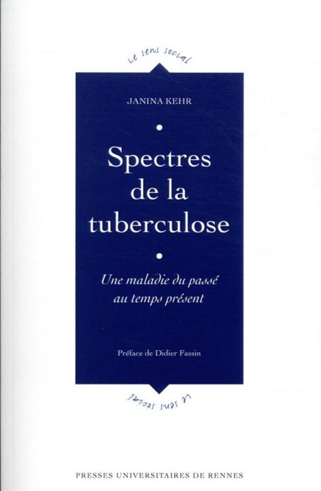 Emprunter Spectres de la tuberculose. Une maladie du passé au temps présent livre