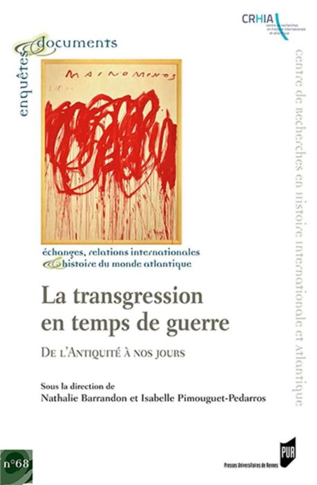 Emprunter La transgression en temps de guerre. De l'Antiquité à nos jours livre