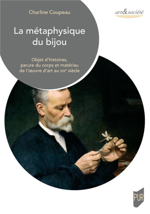 Emprunter La métaphysique du bijou. Objet d'histoires, parure du corps et matériau de l'oeuvre d'art au XIXe s livre