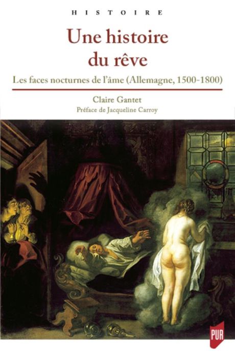 Emprunter Une histoire du rêve. Les faces nocturnes de l'âme (Allemagne, 1500-1800) livre