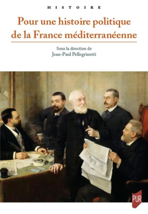 Emprunter Pour une histoire politique de la France méditerranéenne livre