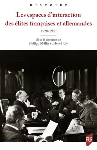 Emprunter Les espaces d'interaction des élites françaises et allemandes (1920-1950) livre