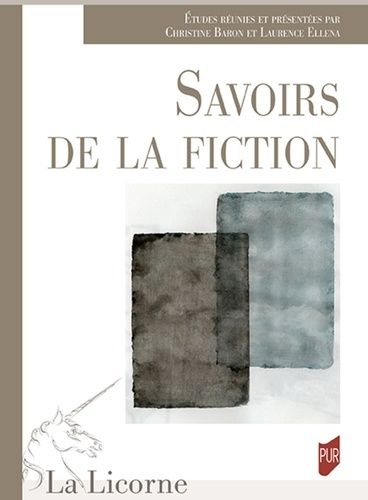 Emprunter La Licorne : Savoirs de la fiction livre