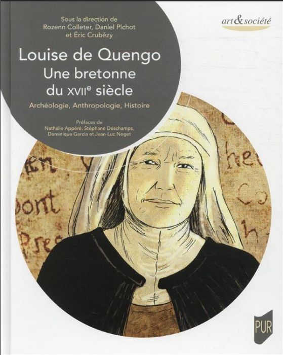 Emprunter Louise de Quengo, une bretonne du XVIIe siècle. Archéologie, Anthropologie, Histoire livre