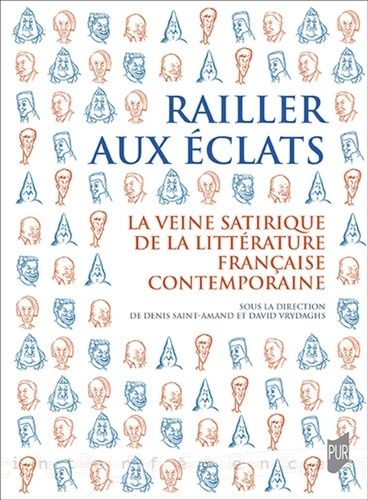 Emprunter Railler aux éclats. La veine satirique de la littérature française contemporaine livre