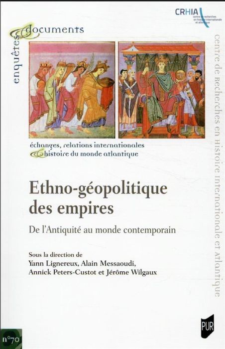 Emprunter Ethno-géopolitique des empires. De l'Antiquité au monde contemporain livre