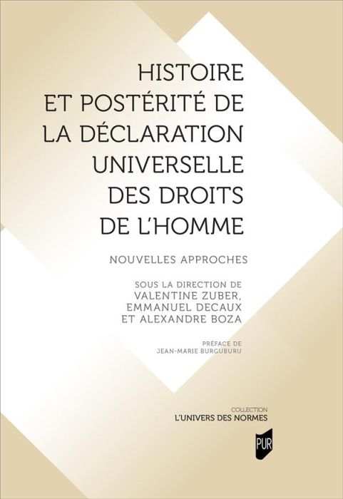 Emprunter Histoire et postérité de la Déclaration universelle des droits de l'Homme. Nouvelles approches livre