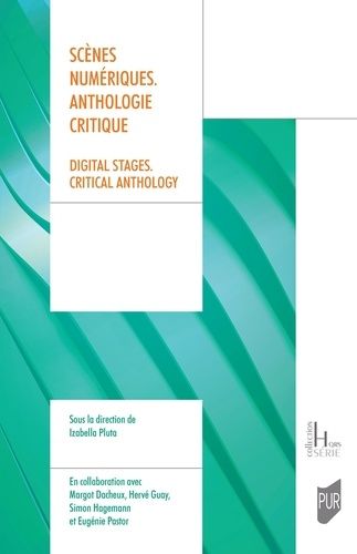 Emprunter Scènes numériques. Anthologie critique. Digital stages. Critical anthology livre