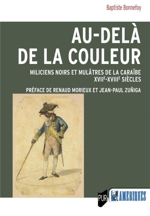 Emprunter Au-delà de la couleur. Miliciens noirs et mulâtres de la Caraïbe (XVIIe-XVIIIe siècles) livre