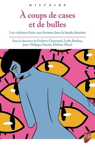 Emprunter A coups de cases et de bulles. Les violences faites aux femmes dans la bande dessinée livre