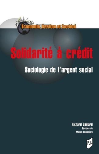 Emprunter Solidarité à crédit. Sociologie de l'argent social livre