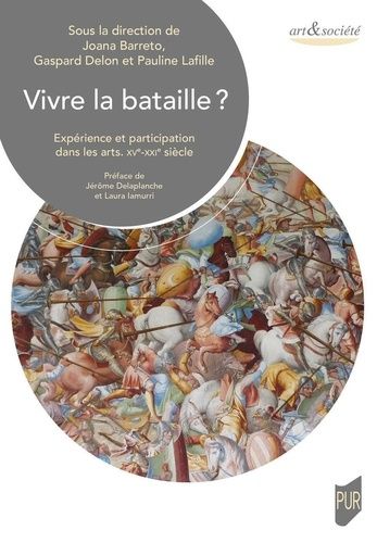 Emprunter Vivre la bataille ? Expérience et participation dans les arts - XVe-XXIe siècle livre