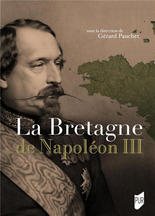 Emprunter La Bretagne de Napoléon III livre