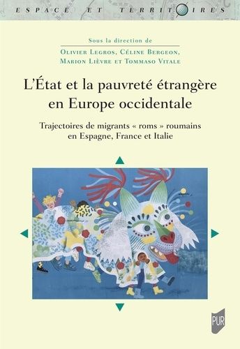 Emprunter L'Etat et la pauvreté étrangère en Europe occidentale. Trajectoires de migrants 