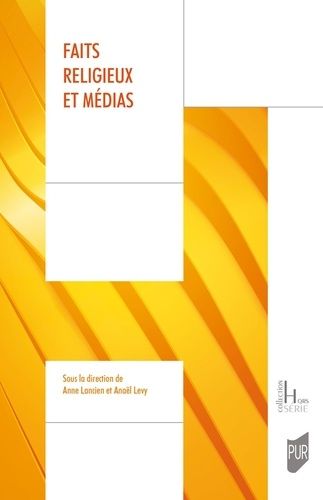 Emprunter Faits religieux et médias livre