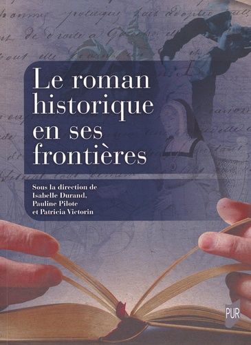 Emprunter Le roman historique en ses frontières livre