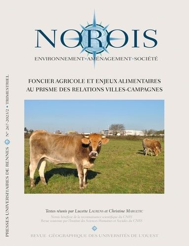 Emprunter Norois N° 267-2023/2 : Foncier agricole et enjeux alimentaires au prisme des relations villes-campag livre