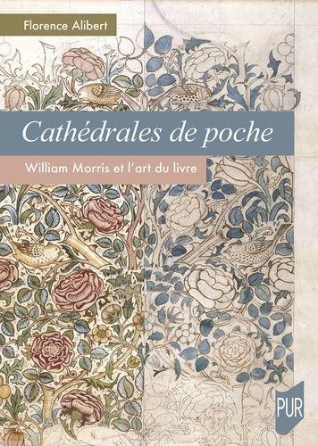 Emprunter Cathédrales de poche. William Morris et l'art du livre livre