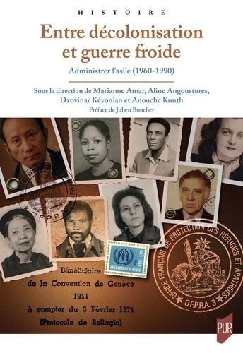 Emprunter Entre décolonisation et guerre froide. Administrer l'asile 1960-1990 livre